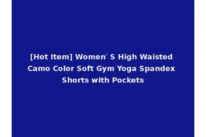 [Hot Item] Women′ S High Waisted Camo Color Soft Gym Yoga Spandex Shorts with Pockets