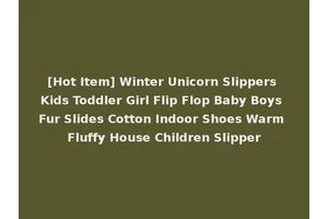 [Hot Item] Winter Unicorn Slippers Kids Toddler Girl Flip Flop Baby Boys Fur Slides Cotton Indoor Shoes Warm Fluffy House Children Slipper