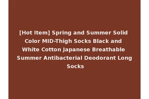 [Hot Item] Spring and Summer Solid Color MID-Thigh Socks Black and White Cotton Japanese Breathable Summer Antibacterial Deodorant Long Socks