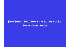 [Hot Item] 2020 Hot Sale Robot Socks Socks Crew Socks