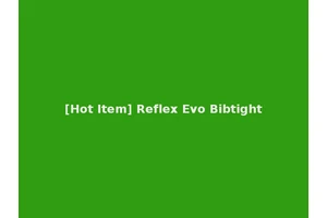 [Hot Item] Reflex Evo Bibtight