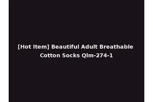 [Hot Item] Beautiful Adult Breathable Cotton Socks Qlm-274-1
