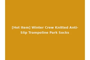 [Hot Item] Winter Crew Knitted Anti-Slip Trampoline Park Socks