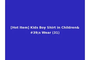 [Hot Item] Kids Boy Shirt in Children's Wear (31)
