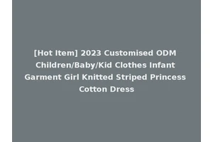 [Hot Item] 2023 Customised ODM Children/Baby/Kid Clothes Infant Garment Girl Knitted Striped Princess Cotton Dress