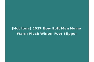 [Hot Item] 2017 New Soft Men Home Warm Plush Winter Foot Slipper