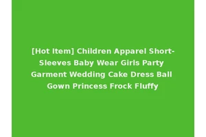 [Hot Item] Children Apparel Short-Sleeves Baby Wear Girls Party Garment Wedding Cake Dress Ball Gown Princess Frock Fluffy