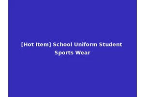[Hot Item] School Uniform Student Sports Wear