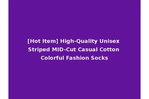[Hot Item] High-Quality Unisex Striped MID-Cut Casual Cotton Colorful Fashion Socks