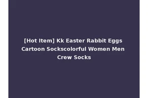 [Hot Item] Kk Easter Rabbit Eggs Cartoon Sockscolorful Women Men Crew Socks