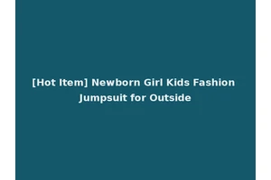 [Hot Item] Newborn Girl Kids Fashion Jumpsuit for Outside