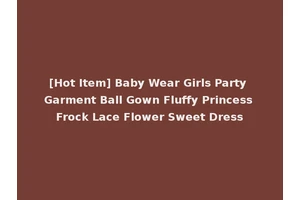 [Hot Item] Baby Wear Girls Party Garment Ball Gown Fluffy Princess Frock Lace Flower Sweet Dress