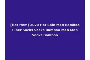 [Hot Item] 2020 Hot Sale Men Bamboo Fiber Socks Socks Bamboo Men Men Socks Bamboo