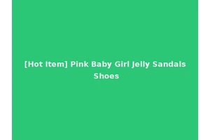 [Hot Item] Pink Baby Girl Jelly Sandals Shoes