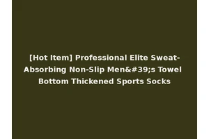 [Hot Item] Professional Elite Sweat-Absorbing Non-Slip Men's Towel Bottom Thickened Sports Socks