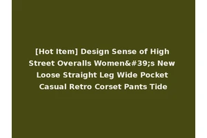 [Hot Item] Design Sense of High Street Overalls Women's New Loose Straight Leg Wide Pocket Casual Retro Corset Pants Tide