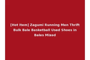 [Hot Item] Zagumi Running Men Thrift Bulk Bale Basketball Used Shoes in Bales Mixed