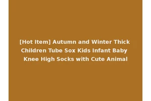 [Hot Item] Autumn and Winter Thick Children Tube Sox Kids Infant Baby Knee High Socks with Cute Animal