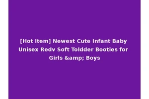 [Hot Item] Newest Cute Infant Baby Unisex Redv Soft Toldder Booties for Girls &amp; Boys