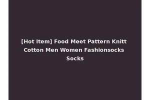 [Hot Item] Food Meet Pattern Knitt Cotton Men Women Fashionsocks Socks