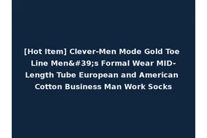[Hot Item] Clever-Men Mode Gold Toe Line Men's Formal Wear MID-Length Tube European and American Cotton Business Man Work Socks