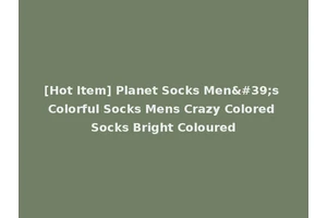 [Hot Item] Planet Socks Men's Colorful Socks Mens Crazy Colored Socks Bright Coloured