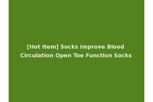 [Hot Item] Socks Improve Blood Circulation Open Toe Function Socks