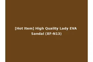 [Hot Item] High Quality Lady EVA Sandal (XF-N13)