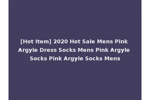 [Hot Item] 2020 Hot Sale Mens Pink Argyle Dress Socks Mens Pink Argyle Socks Pink Argyle Socks Mens