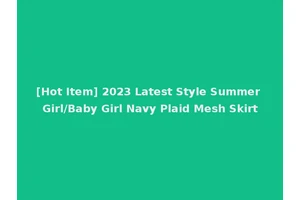 [Hot Item] 2023 Latest Style Summer Girl/Baby Girl Navy Plaid Mesh Skirt