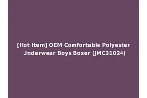 [Hot Item] OEM Comfortable Polyester Underwear Boys Boxer (JMC31024)