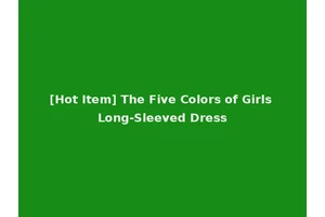 [Hot Item] The Five Colors of Girls Long-Sleeved Dress