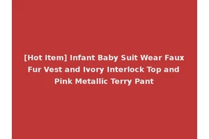 [Hot Item] Infant Baby Suit Wear Faux Fur Vest and Ivory Interlock Top and Pink Metallic Terry Pant