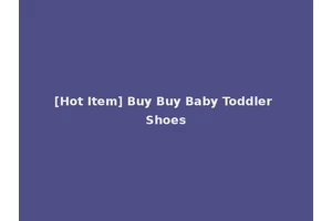 [Hot Item] Buy Buy Baby Toddler Shoes