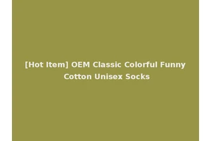 [Hot Item] OEM Classic Colorful Funny Cotton Unisex Socks