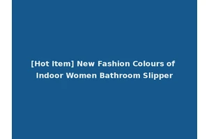 [Hot Item] New Fashion Colours of Indoor Women Bathroom Slipper