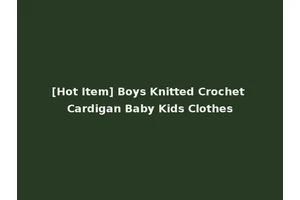 [Hot Item] Boys Knitted Crochet Cardigan Baby Kids Clothes