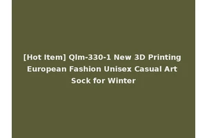 [Hot Item] Qlm-330-1 New 3D Printing European Fashion Unisex Casual Art Sock for Winter