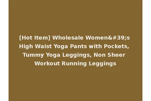 [Hot Item] Wholesale Women's High Waist Yoga Pants with Pockets, Tummy Yoga Leggings, Non Sheer Workout Running Leggings