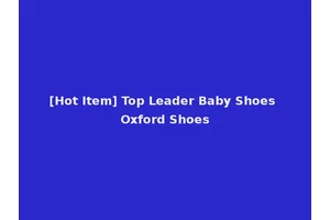 [Hot Item] Top Leader Baby Shoes Oxford Shoes