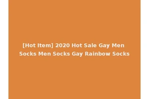 [Hot Item] 2020 Hot Sale Gay Men Socks Men Socks Gay Rainbow Socks