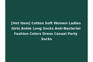 [Hot Item] Cotton Soft Women Ladies Girls Ankle Long Socks Anti-Bacterial Fashion Colors Dress Casual Party Socks
