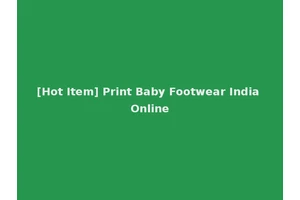 [Hot Item] Print Baby Footwear India Online
