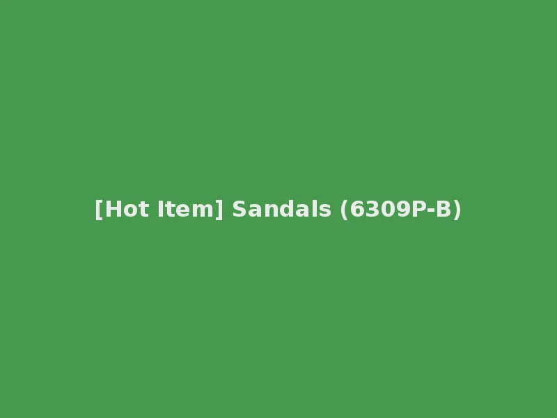 [Hot Item] Sandals (6309P-B)