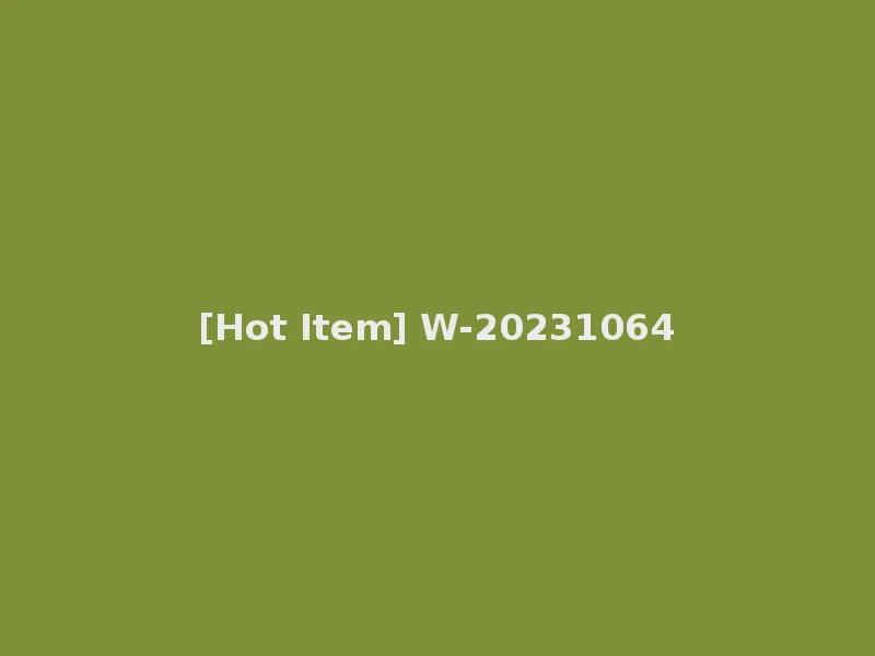 [Hot Item] W-20231064