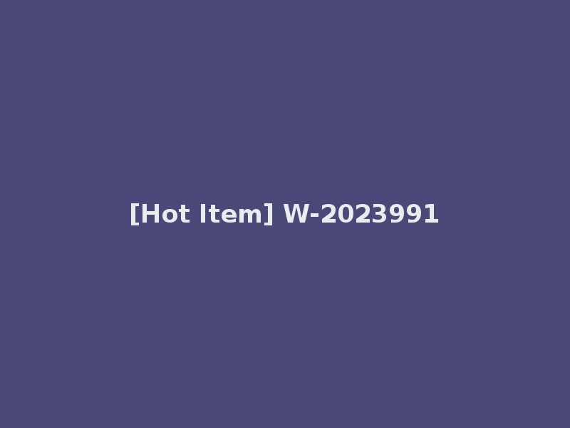 [Hot Item] W-2023991