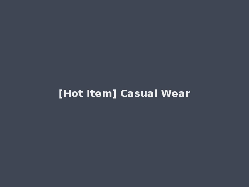 [Hot Item] Casual Wear