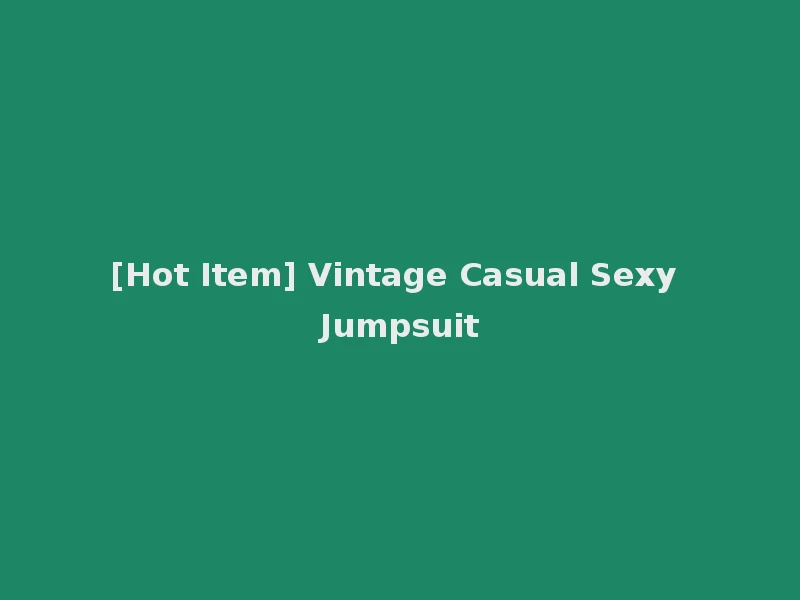 [Hot Item] Vintage Casual Sexy Jumpsuit