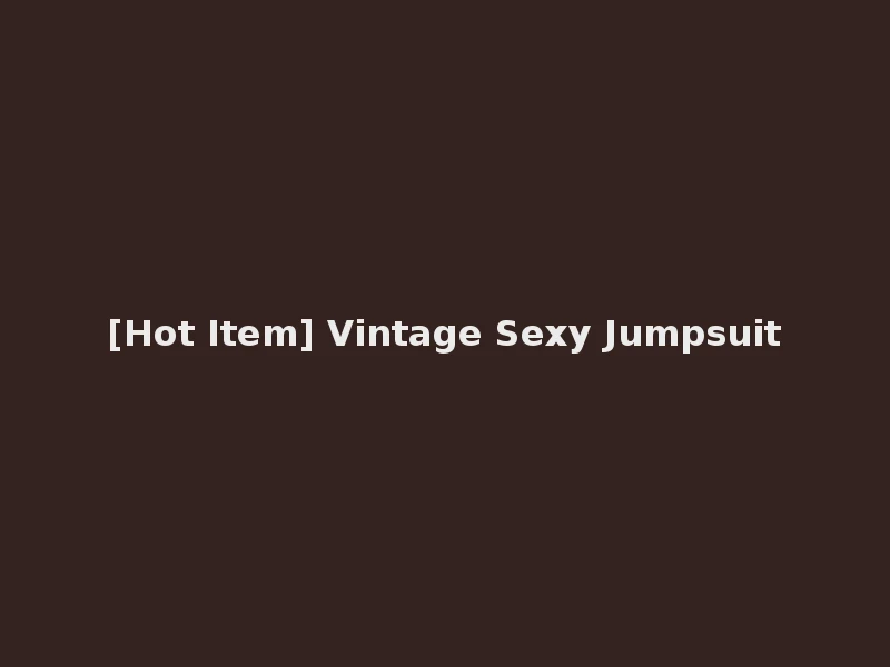 [Hot Item] Vintage Sexy Jumpsuit