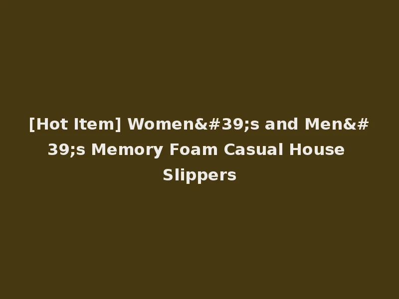[Hot Item] Women's and Men's Memory Foam Casual House Slippers